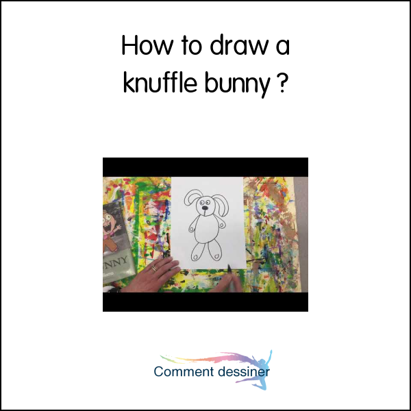 How to draw a knuffle bunny
